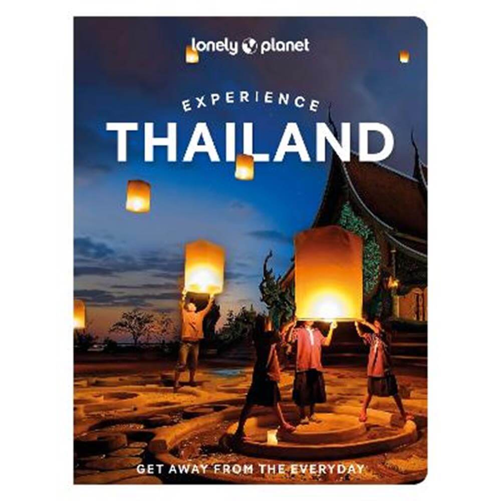 Experience Thailand (Paperback) - Lonely Planet